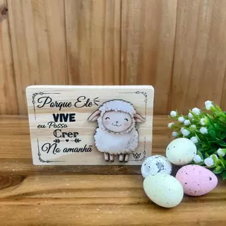 Enfeite de Páscoa Cordeiro Porque Ele Vive Posso Crer no Amanhã Enfeite de Mesa Deus Decoração de Páscoa em Oferta na Shopee