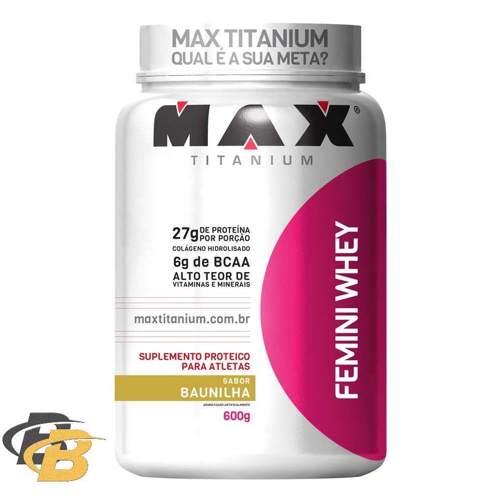Femini Whey Protein – 600g – Max Titanium