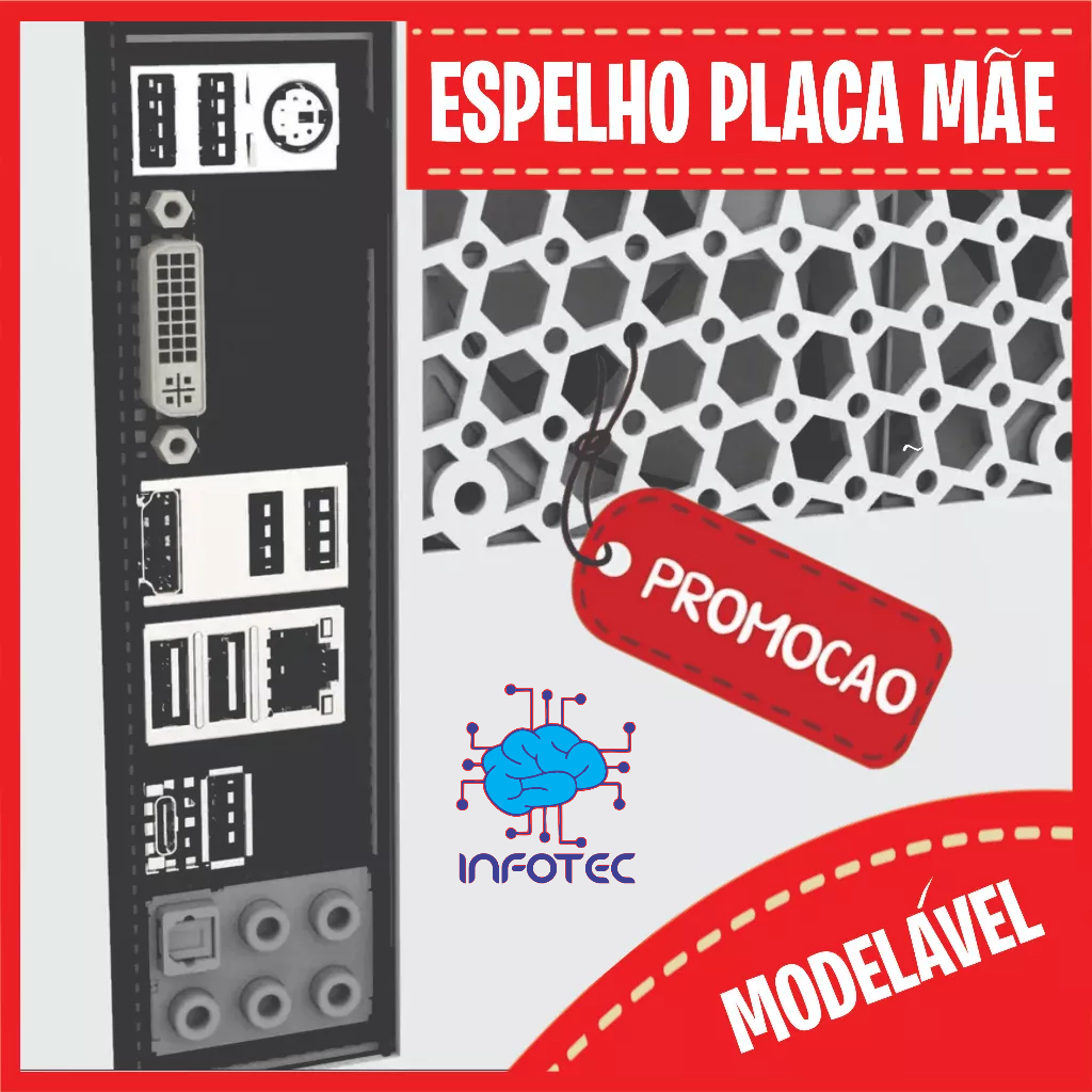 Espelho universal para placa mãe modelável
