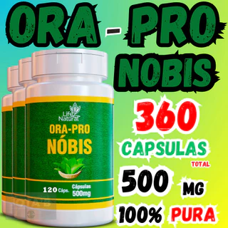 Ora Pro Nobis 120 Capsulas 500mg original 100% puro Pereskia aculeata Língua de moça Orabrobó