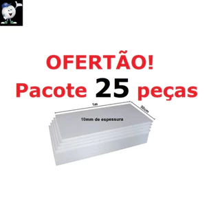 Placa de Isopor de 1 cm (10 mm), em (Poliestireno Expansível) EPS 100 X 50 X 1,0 cm com 25 peças