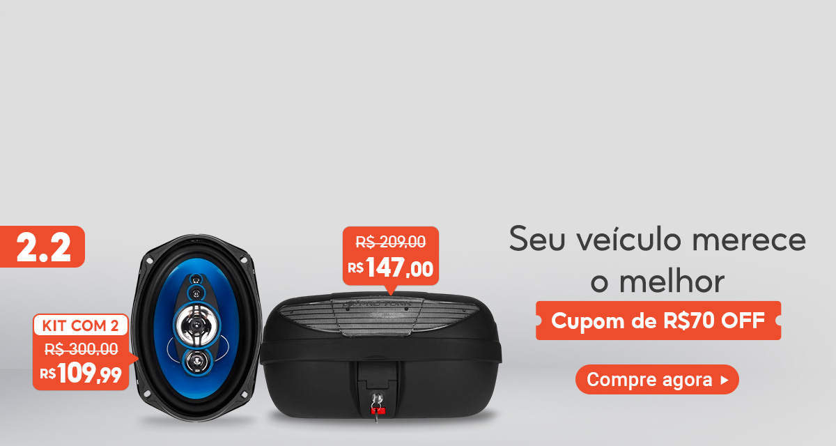 2 do 2. Seu veículo merece o melhor. Cupom de 70 reais off. Par De Alto Falantes de 300 reais por 109,99 reais. Baú Bauleto Moto De 209 reais por 147 reais. Compre agora. 