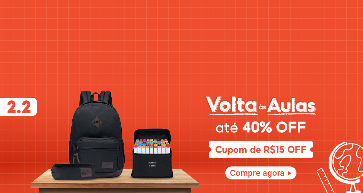 2 do 2. volta às aulas até 40 por cento off. cupom de 15 reais off. compre agora