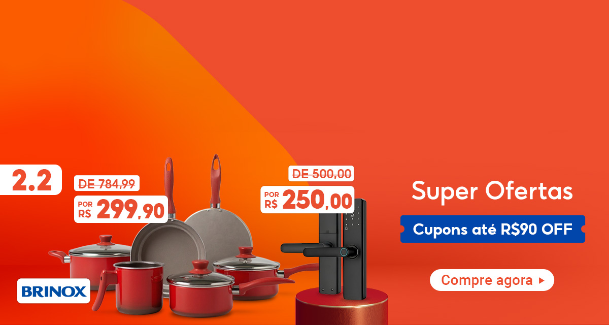 2 do 2. Conjunto de panelas Brinox, de 784 e 99 por 299 e 90. Fechadura eletrônica, de 500 por 250. Super ofertas. Cupons até 90 reais off. Compre agora.