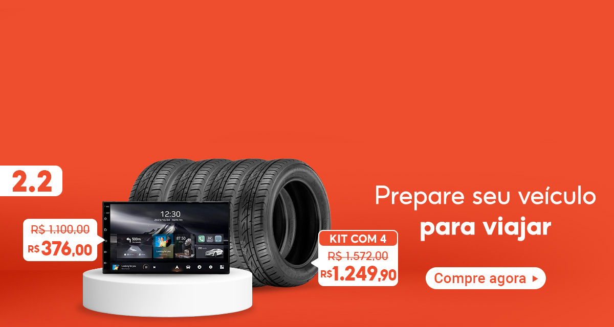2 do 2. Multimídia automotiva de 1100 por 376. Kit 4 pneus de 1572 por 1249 e 90. Prepare seu veículo para viajar. Compre agora.