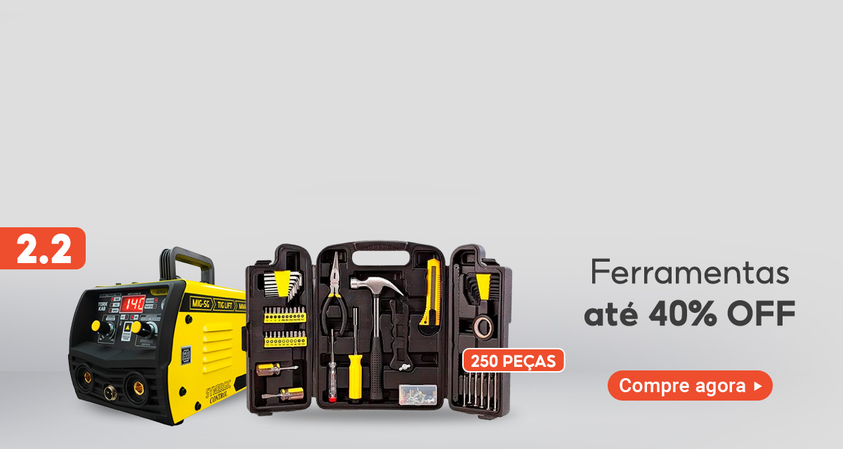 2 do 2. Ferramentas até 40 por cento off. compre agora.