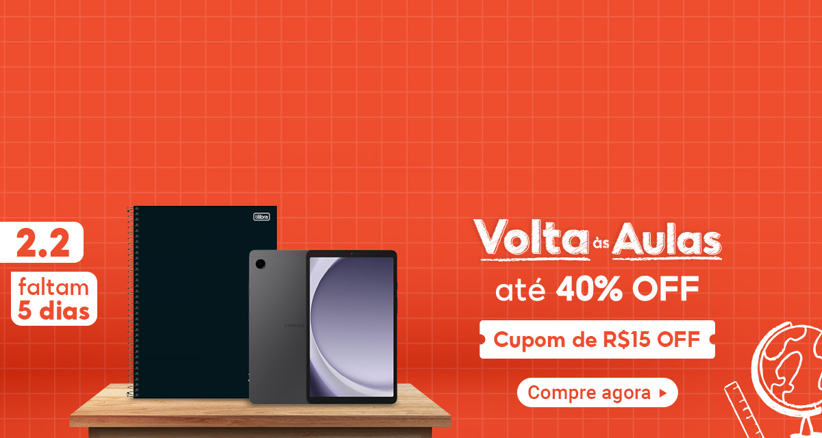 2 do 2. faltam 5 dias. volta às aulas até 40 por cento off. cupom de 15 reais off. compre agora.