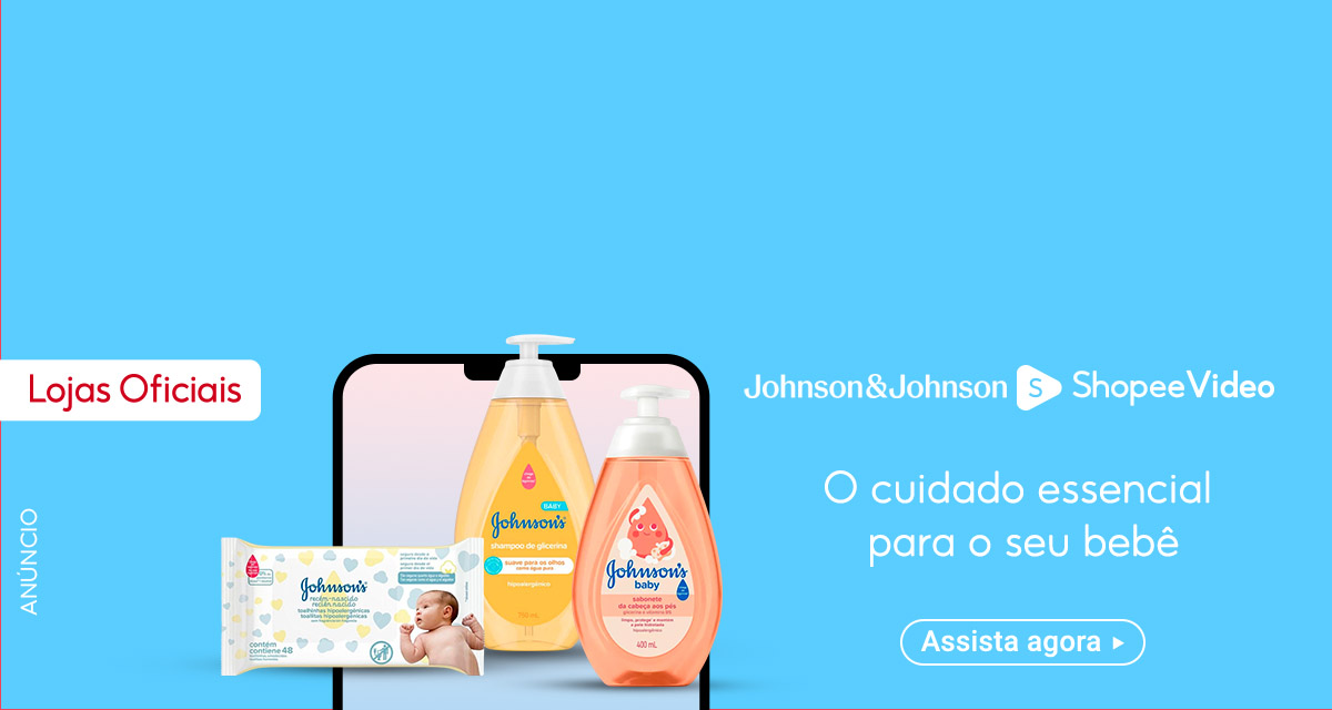 Anúncio. Lojas oficiais. Johnson&Johnson. ShopeeVídeo. O cuidado essencial para o seu bebê. Assista agora. 