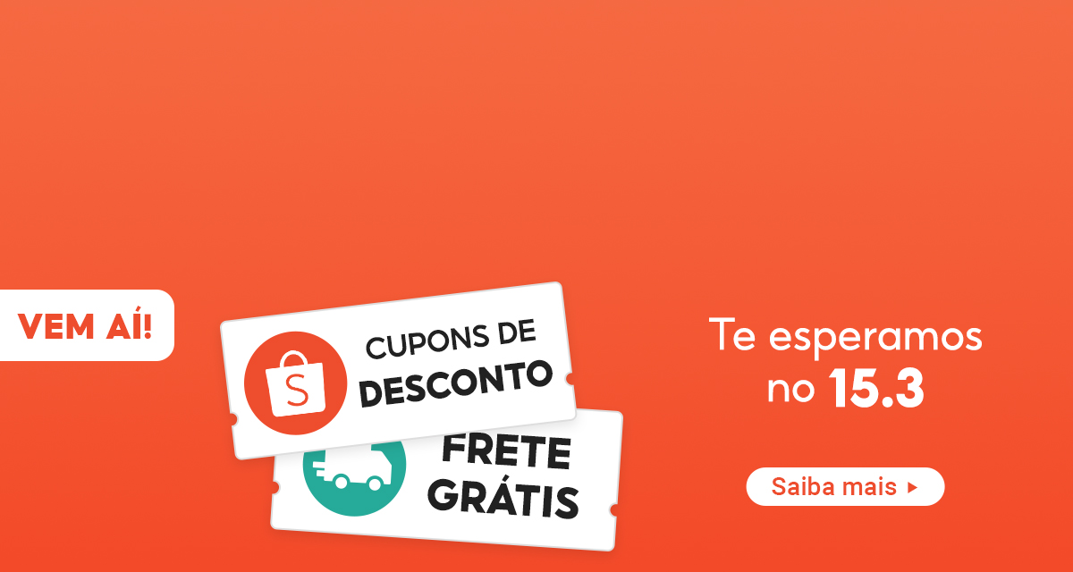 Vem aí. Cupons de Desconto e Frete Grátis. te esperamos no 15 do 3. Saiba mais.