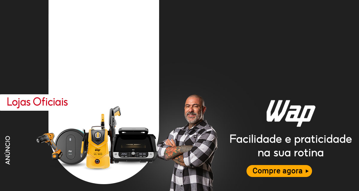 Lojas oficiais. Wap. Facilidade e praticidade na sua rotina. compre agora.
