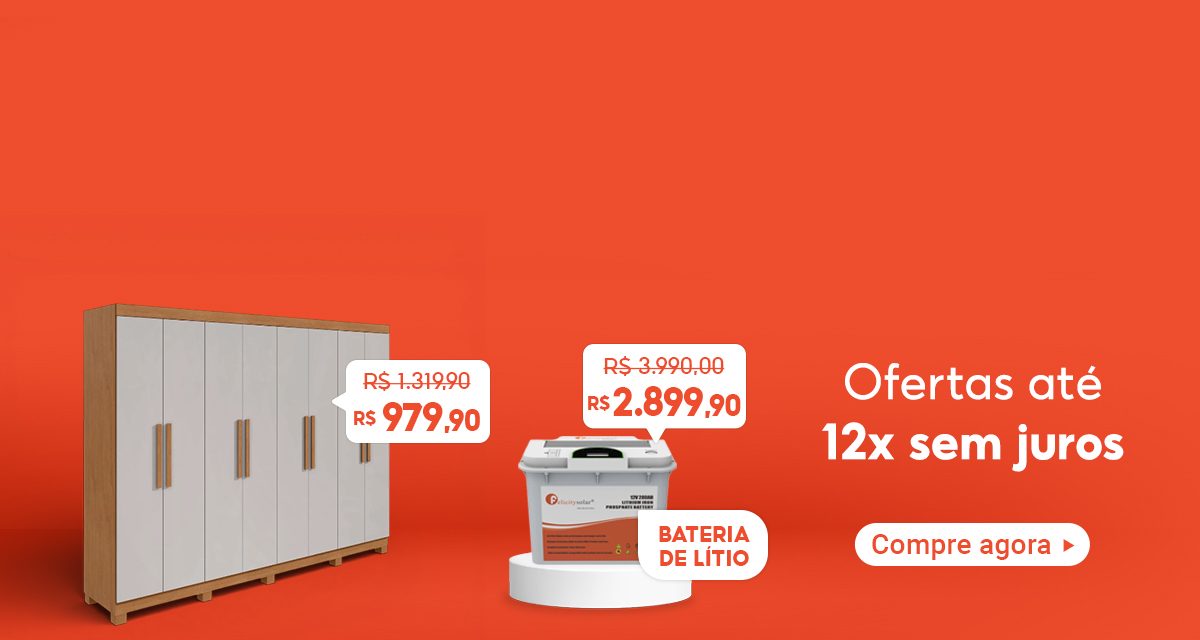 Ofertas até 12 vezes sem juros. Bateria de Lítio de 3990 reais por 2.899,90 reais. Guarda-roupa Casal Easy Slim 8 Portas de 1.319,90 reais por 979,90 reais. Compre agora. 