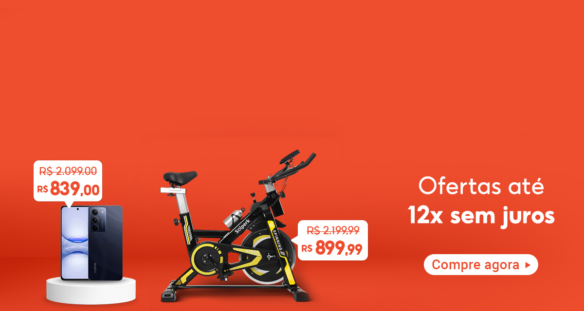 Ofertas até 12 vezes sem juros. CELULAR REALME de 2.099 reais por 839 reais. Bicicleta Spinning de 2.199 reais e 99 centavos por 899 reais e 99 centavos. Compre agora.