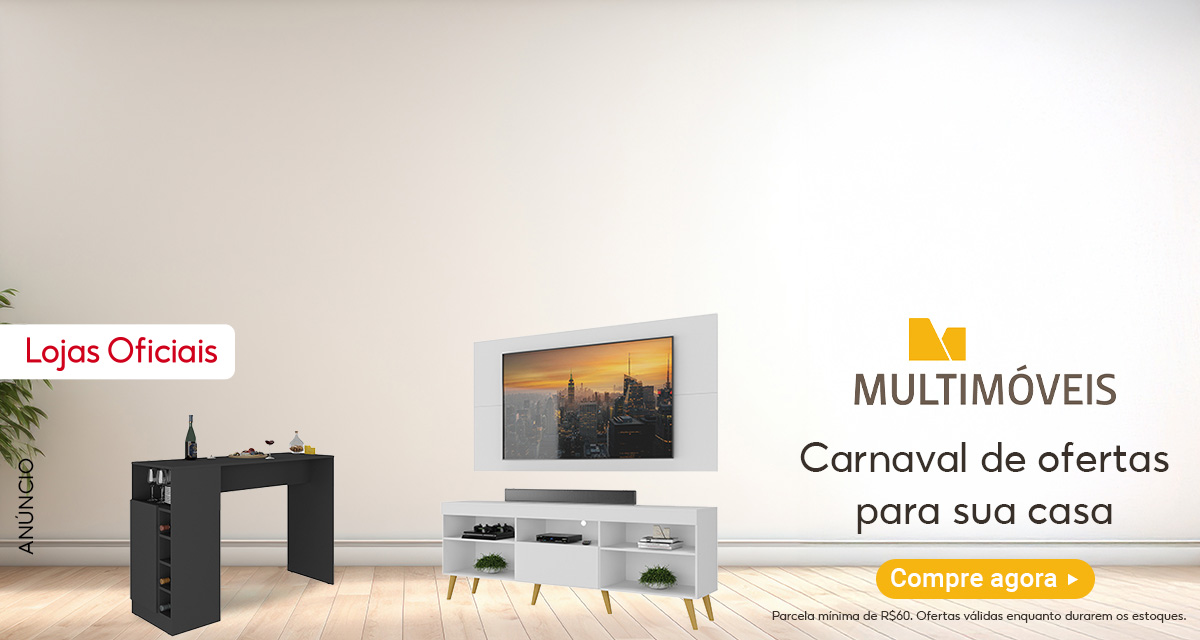Lojas oficiais. Multimóveis. Carnaval de ofertas para sua casa. compre agora. parcela mínima de 60 reais. ofertas válidas enquanto durarem os estoques.