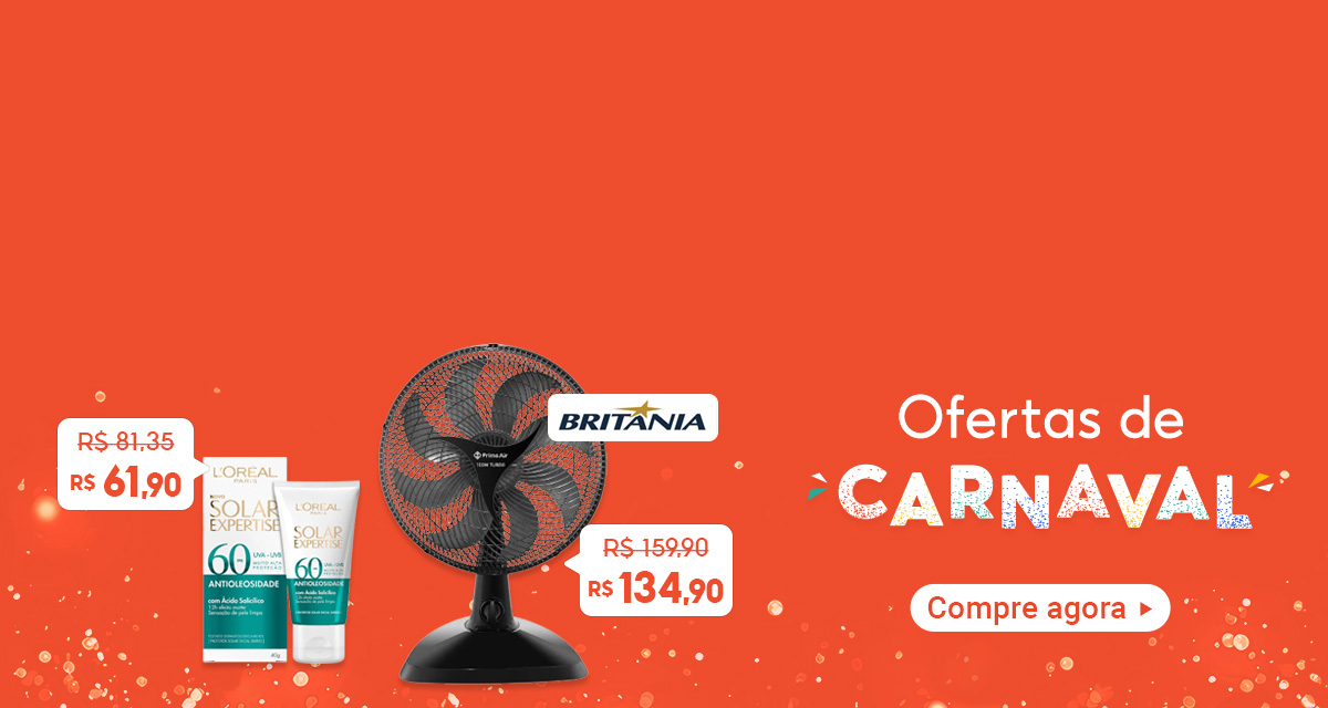ofertas de carnaval. compre agora. protetor solar de 81,35 reais por 61,90 reais. ventilador de 159,90 reais por 134,90 reais