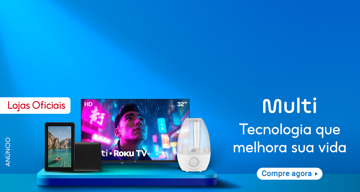 Lojas oficiais. Multi. Tecnologia que melhora sua vida. Compre agora.