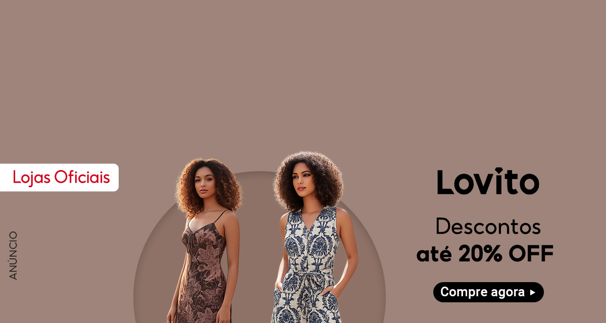Lojas Oficiais. Lovito. Descontos até 20 por cento off. Compre agora.