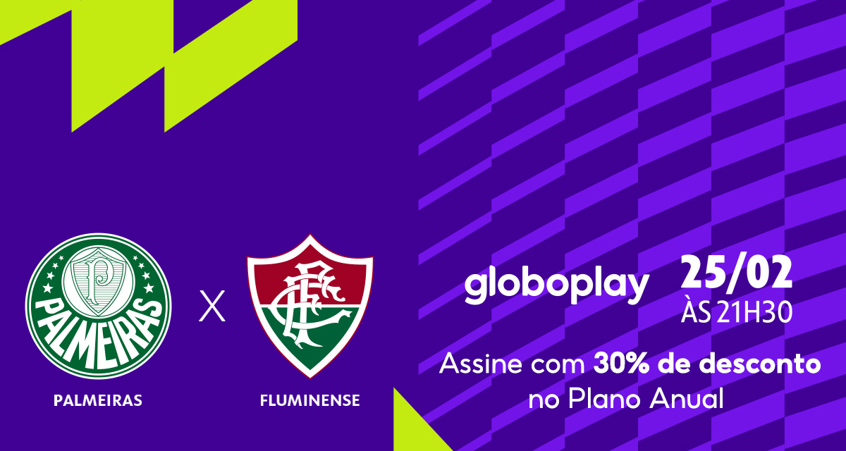 Globoplay. 25.02 às 21h30. Assine com 30 por cento de desconto no Plano Anual.