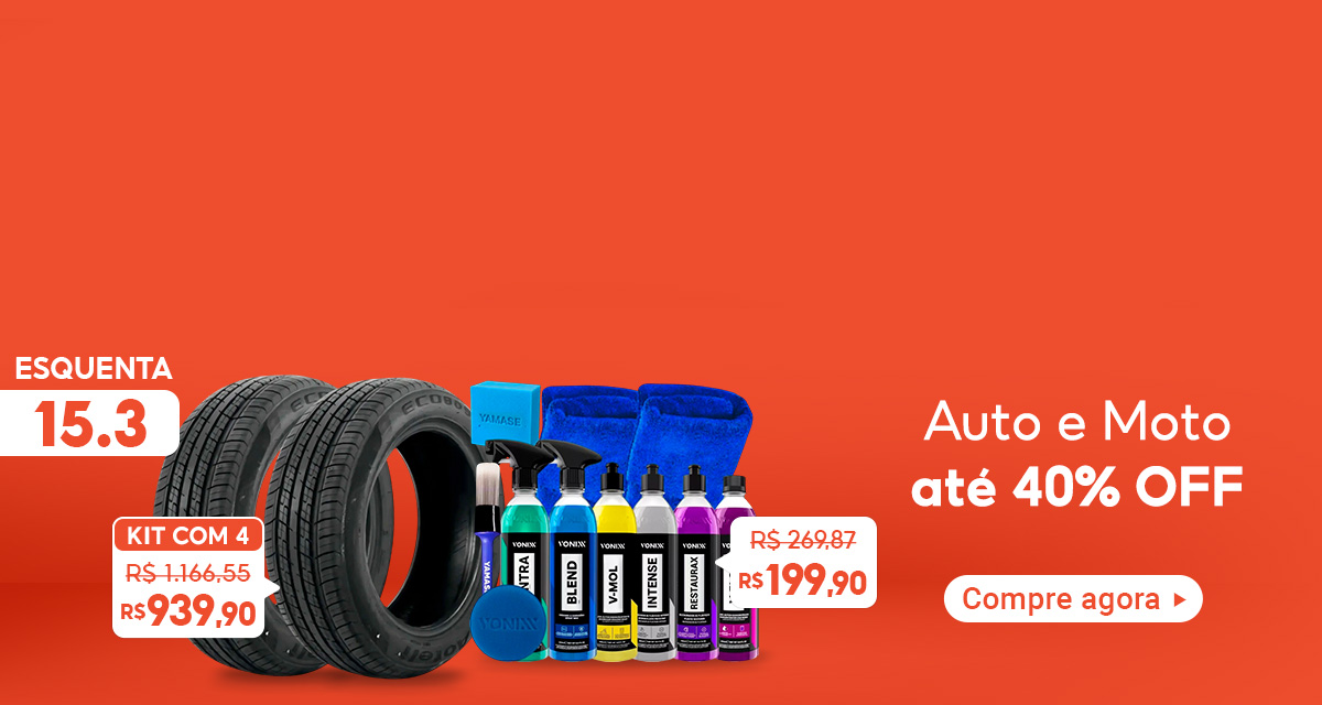 Esquenta 15 do 3. Auto e moto até 40 por cento off. Kit Lavagem Automotiva De: R$269,87. Por R$199,90. Jogo 4 Pneus De R$1.166,55 por R$939,90. Compre agora. 