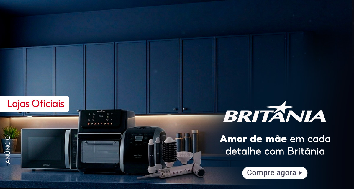 lojas oficiais. britânia. amor de mãe em cada detalhe com britânia. compre agora.