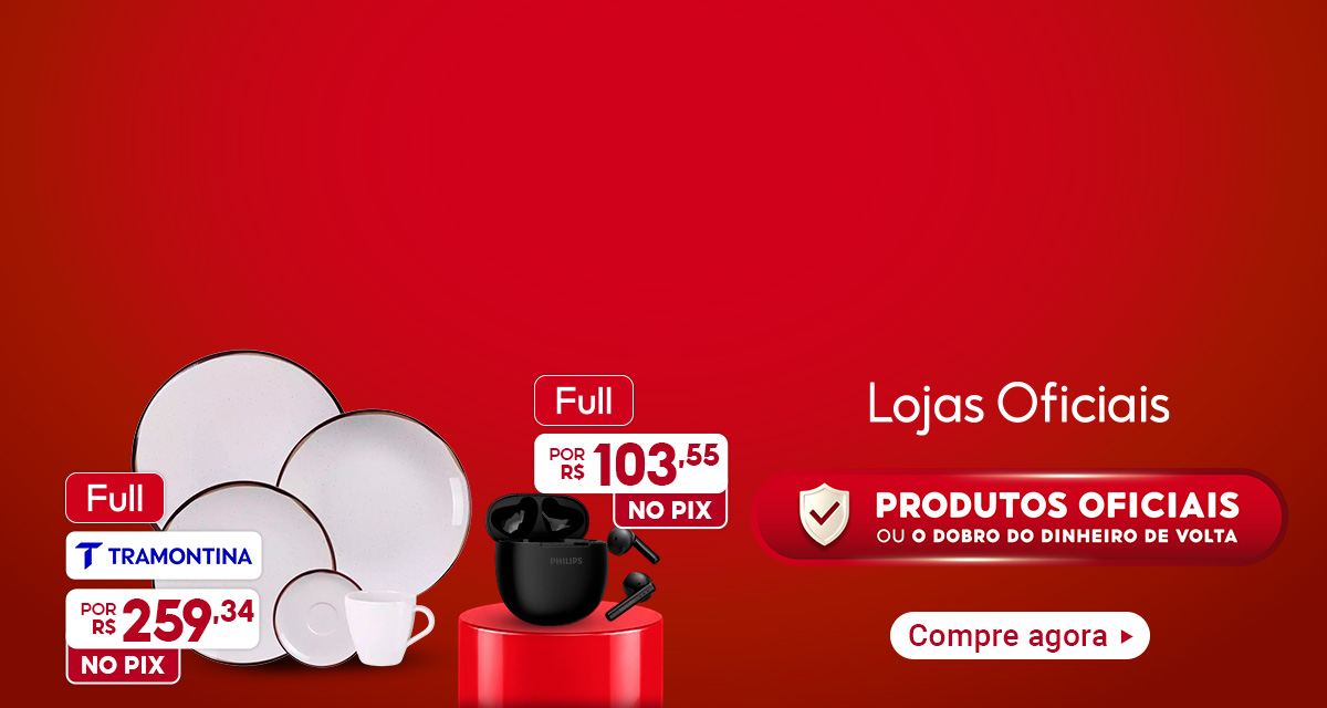 Full: Lojas Oficiais com Produtos Oficiais ou o dobro do dinheiro de volta. Conjunto de pratos Tramontina, por 259 reais e 34 centavos no Pix. Fones de ouvido sem fio Philips, por 103 reais e 55 centavos no Pix. Compre agora.