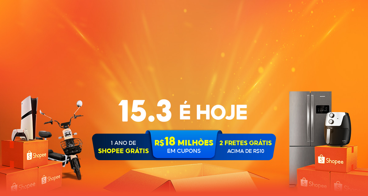 15 do 3. É hoje. 1 ano de Shopee Grátis. 18 milhões de reais em cupons. 2 fretes grátis acima de 10 reais. 