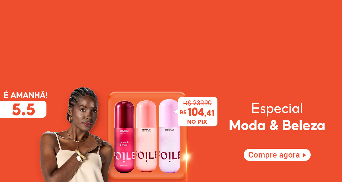 É amanhã! 5 do 5. Especial moda e beleza. 