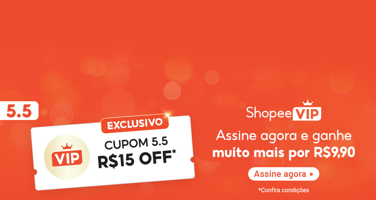 5 do 5. exclusivo cupom 5 do 5 15 reais off. shopee vip. assine agora e ganhe muito mais por 9,90 reais . assine agora. confira condições