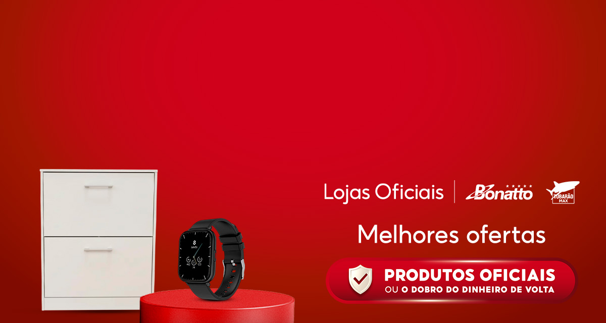 Lojas oficiais. Bonatto. Tubarão Max. Melhores ofertas. Produtos oficiais ou o dobro do dinheiro de volta. 