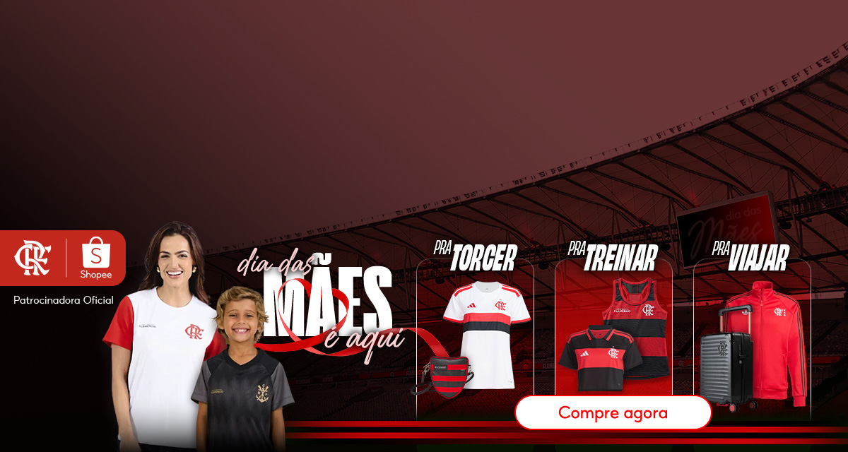 Flamengo e Shopee, Patrocinadora Oficial. Dia das Mães, é aqui. Pra torcer, pra treinar e pra viajar. Compre agora.