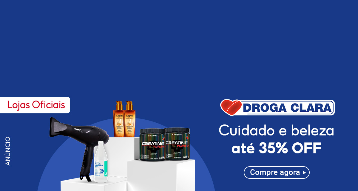 Anúncio. Lojas oficiais. Droga Clara. Cuidado e beleza até 35 por cento off. Compre agora. 