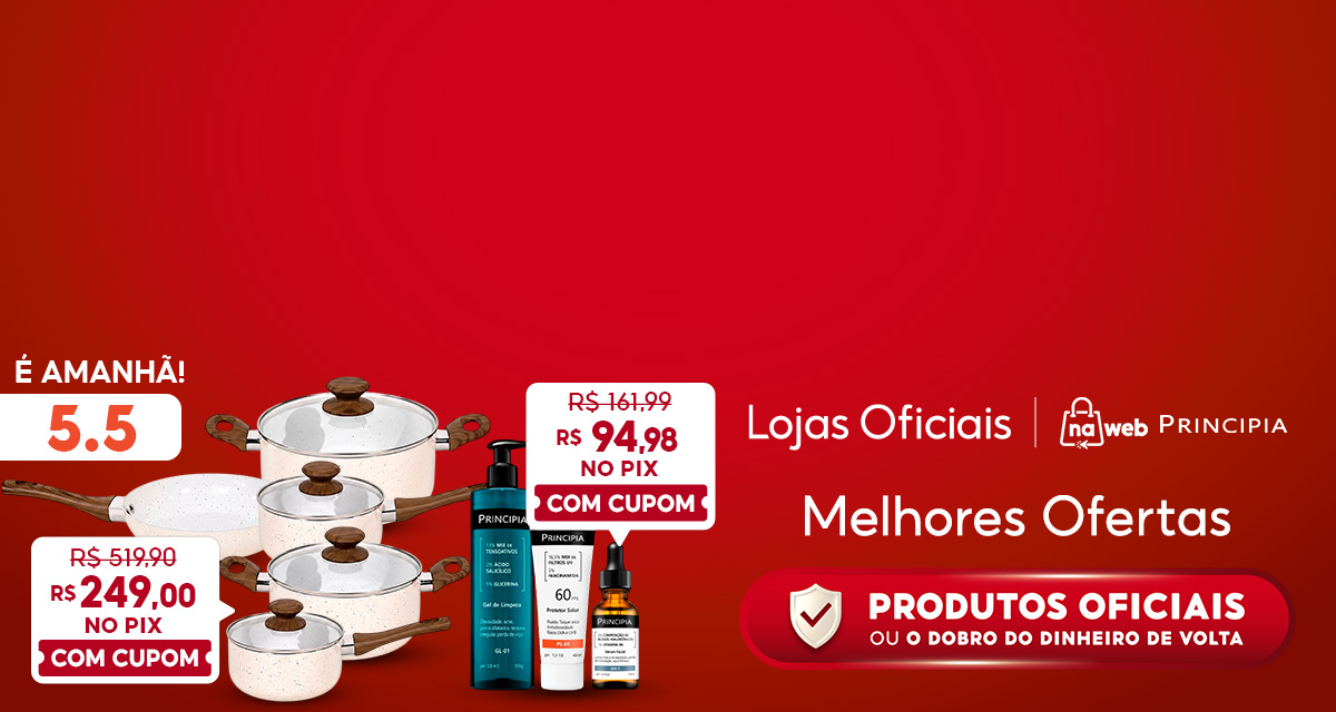 É amanhã! 5 do 5. Lojas Oficiais. Conjunto de panelas por 249 reais no pix com cupom. Kit Principia por 99 reais no pix com cupom.