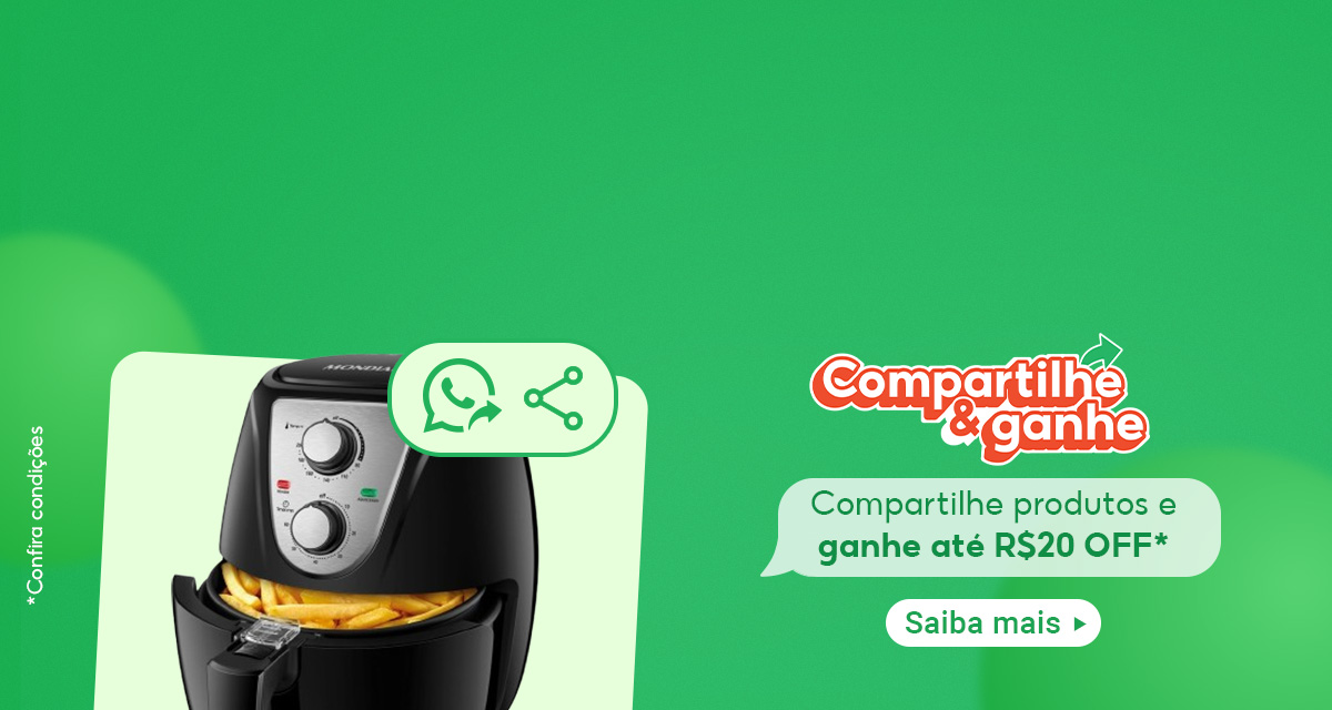 Compartilhe e ganhe. Compartilhe produtos e ganhe até 20 reais de desconto. Saiba mais