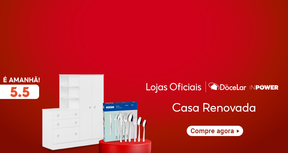 É amanhã! 5 do 5. Lojas oficiais. Doce Lar e In Power para sua casa renovada.