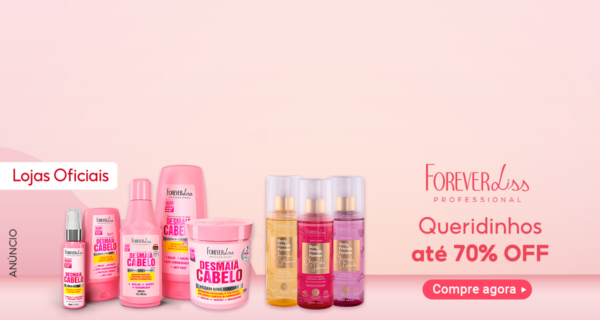 Anúncio. Lojas oficiais. Forever Liss Professional. Queridinhos até 70 por cento off. Compre agora. 