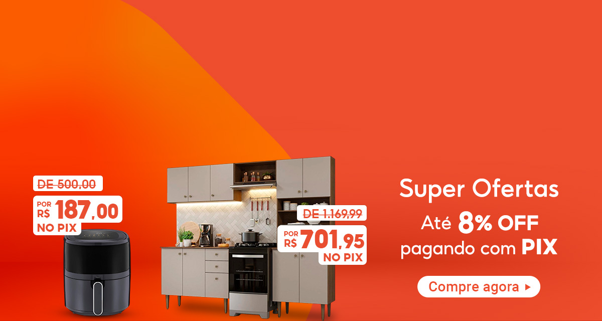 Super Ofertas até 8 por cento de desconto pagando com PIX. Compre agora