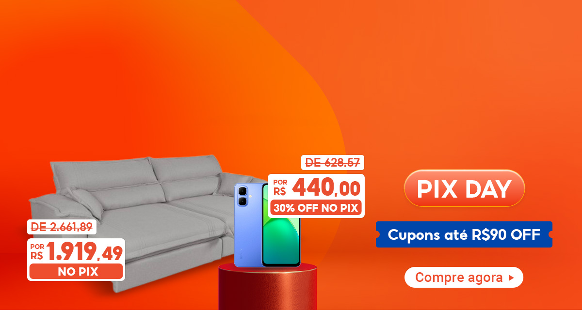 PIX DAY. Cupons até 90 reais OFF. Smartphone Infinix Smart 10 de 628,57 por 440,00 reais, 30 por cento OFF no PIX. Sofá Retrátil Reclinável de 266,89 por 1919,49 reais no PIX. Compre agora.