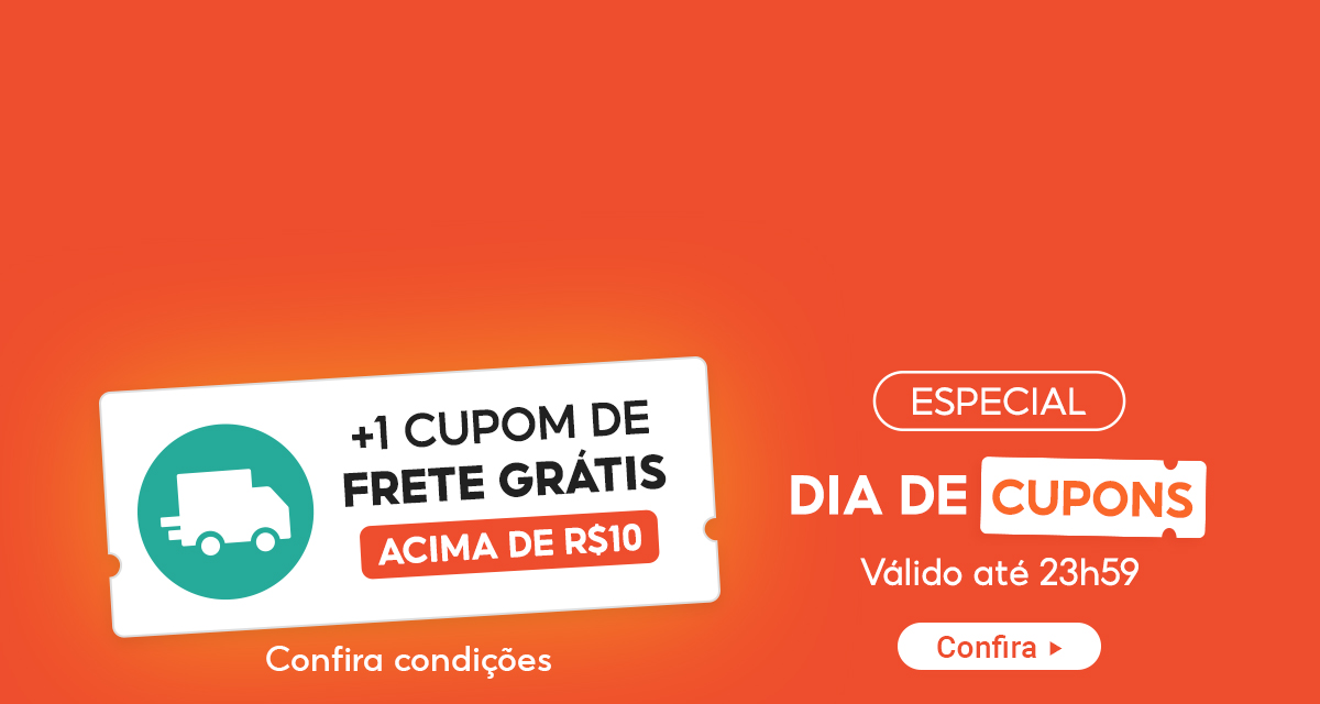Especial dia de cupons. + 1 cupom de frete grátis acima de 10 reais. Confira condições. Válido até 23 e 59. 