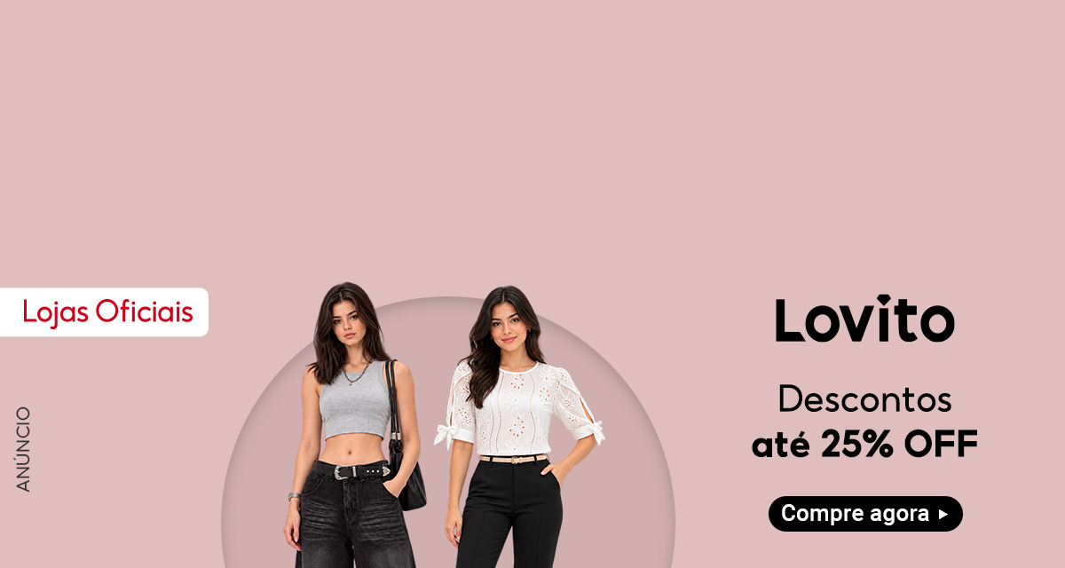 Lojas Oficiais, anúncio. Lovito. Descontos até 25 por cento OFF. Compre agora.