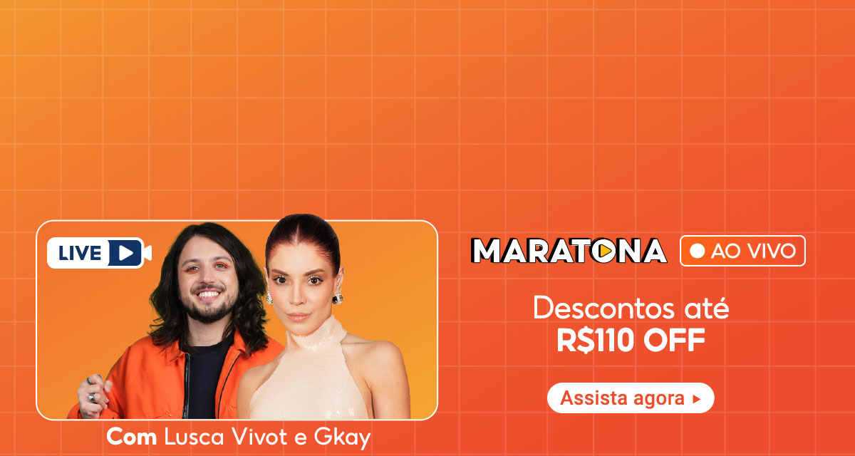Maratona com Lusca Vivot e Gkay. Descontos até 110 reais off. Assista agora.