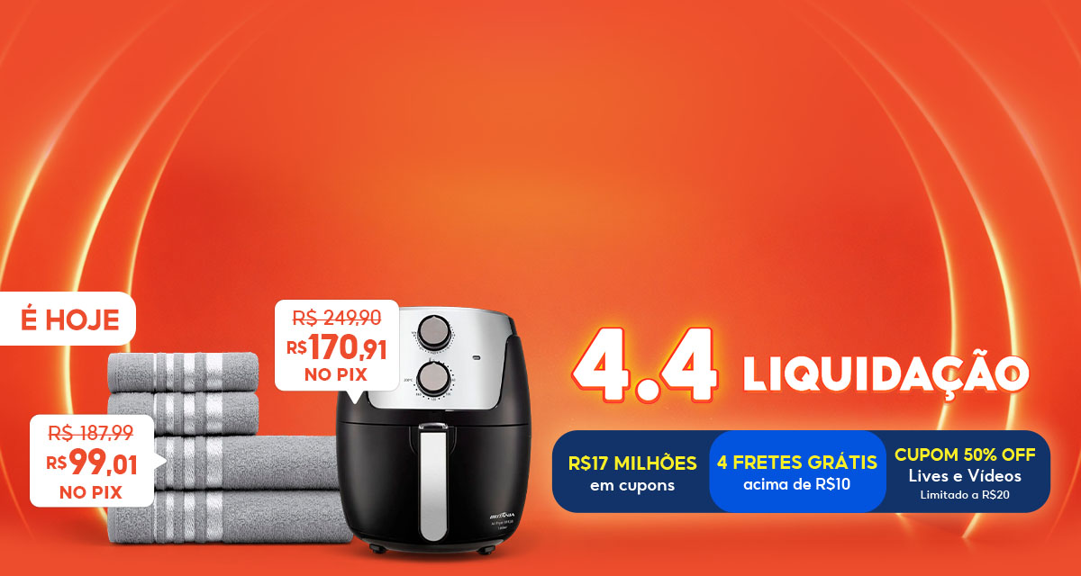É hoje. 4.4 liquidação. 17 milhões em cupons. 4 fretes grátis acima de 10 reais. Cupom de 50 por cento off Lives e vídeos limitado a 20 reais. 