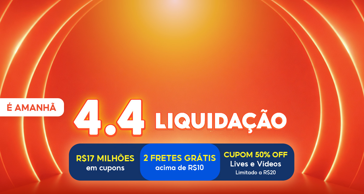 É amanhã. 4 do 4 liquidação. 17 milhões de reais em cupons. 2 Fretes Grátis acima de 10 reais. Cupom de 50 por cento OFF, Lives e Vídeos, limitado a 20 reais.