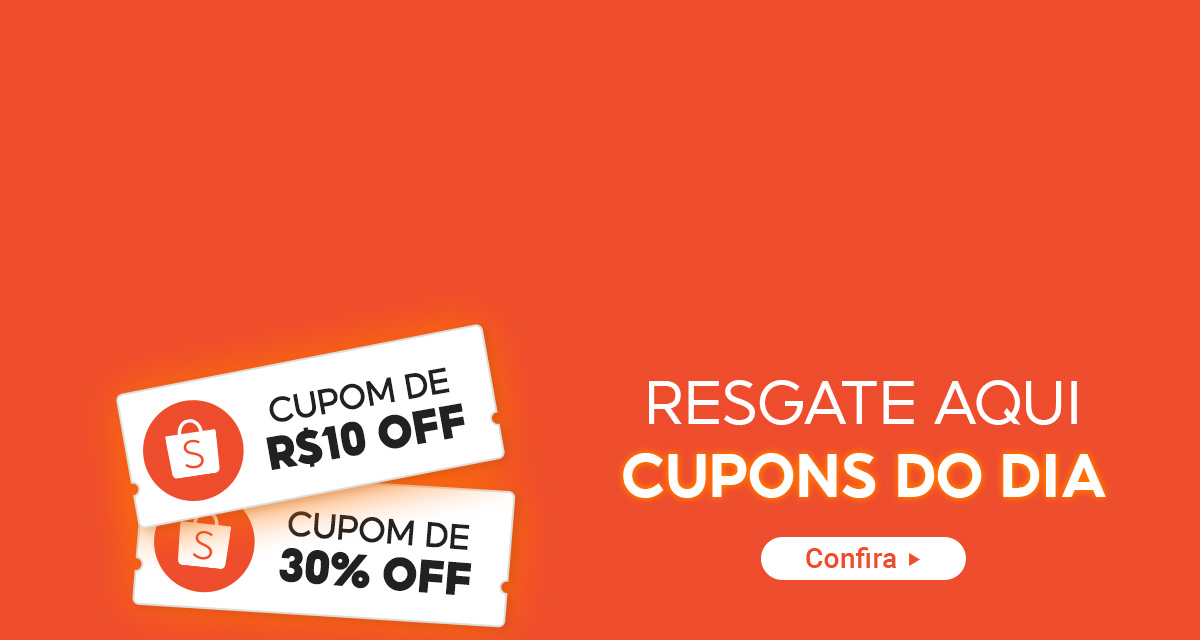 Resgate aqui cupons do dia. confira. cupom de 10 reais off e cupom de 30 por cento off