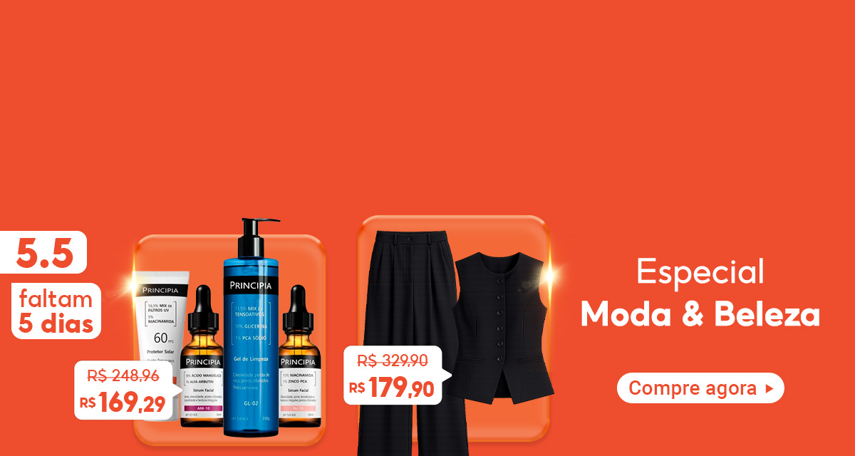5 do 5.Faltam 5 dias. Principia Kit Anti-manchas de 248,96 por 169,29 reais. Conjunto Alfaiataria Tereza de 329,90 por 179,90 reais. Especial Moda & Beleza. Compre agora.