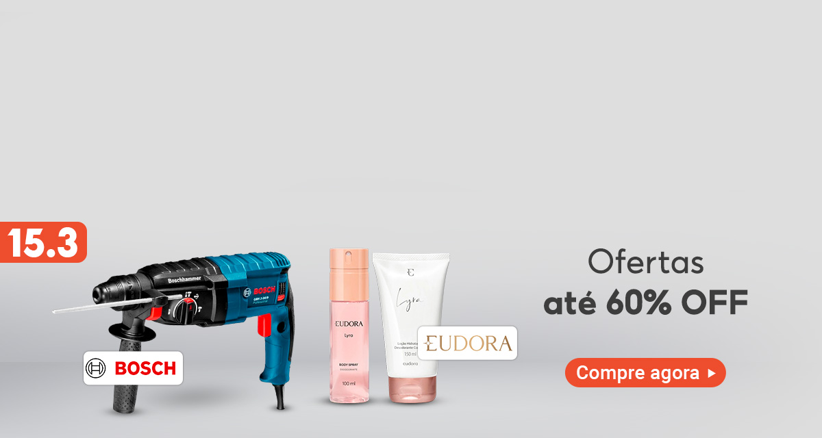 15 do 3. Bosch. Eudora. Ofertas até 60 por cento off. compre agora.