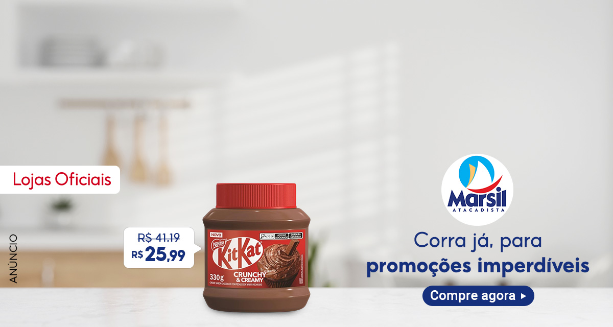 Lojas Oficiais, anúncio. Creme Kit Kat de 41,19 por 25,99 reais. Marsil Atacadista. Corra já, para promoções imperdíveis. Compre agora. 