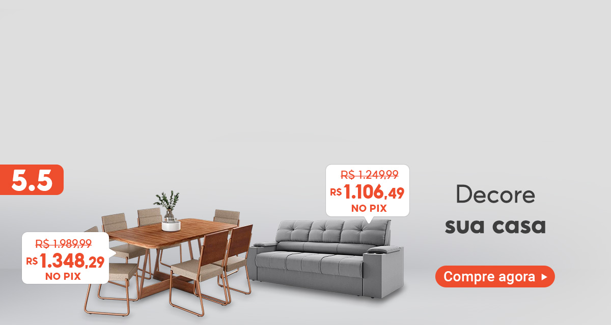 5 do 5. Decore sua casa. Mesa de jantar com 6 cadeiras por mil trezentos e 48 reais e 29 centavos no pix. Sofá por mil cento e seis reais e 49 centavos no pix. Compre agora!