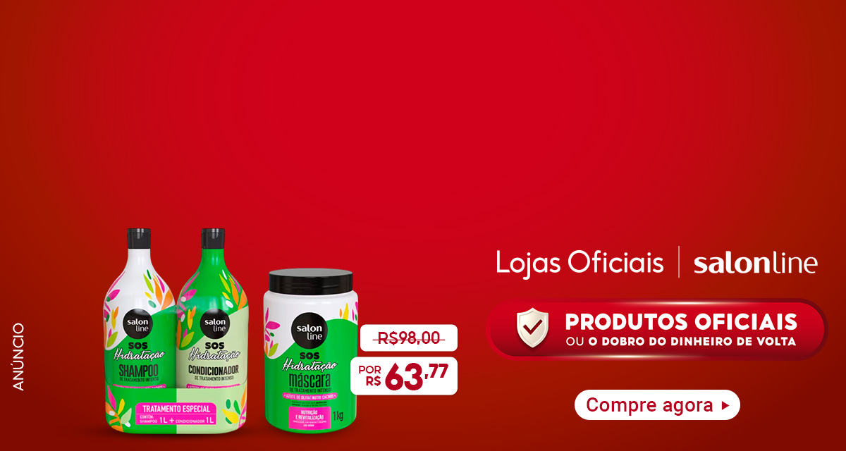 Lojas Oficiais Salon Line. Produtos Oficiais ou o dobro do dinheiro de volta. Kit Tratamento Especial SOS Hidratação com Shampoo e Condicionador de 1 litro cada. Máscara SOS Hidratação de 1 quilo, de 98 reais por 63 reais e 77 centavos. Compre agora.