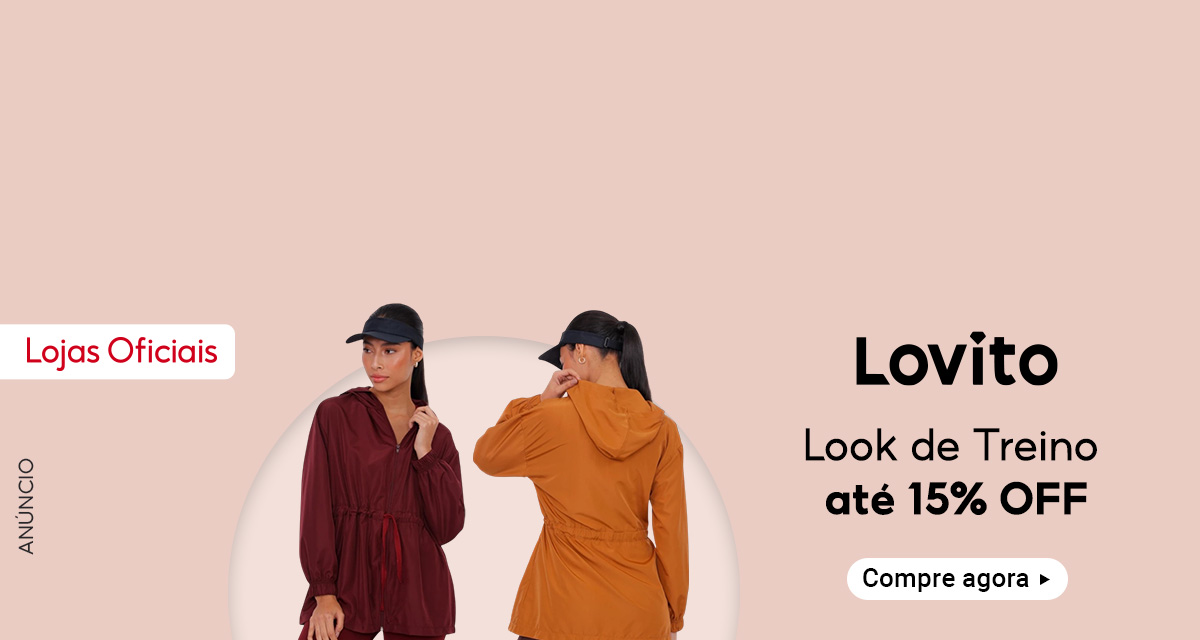 Lojas oficiais. Lovito. Look de treino até 15 por cento off. Compre agora.