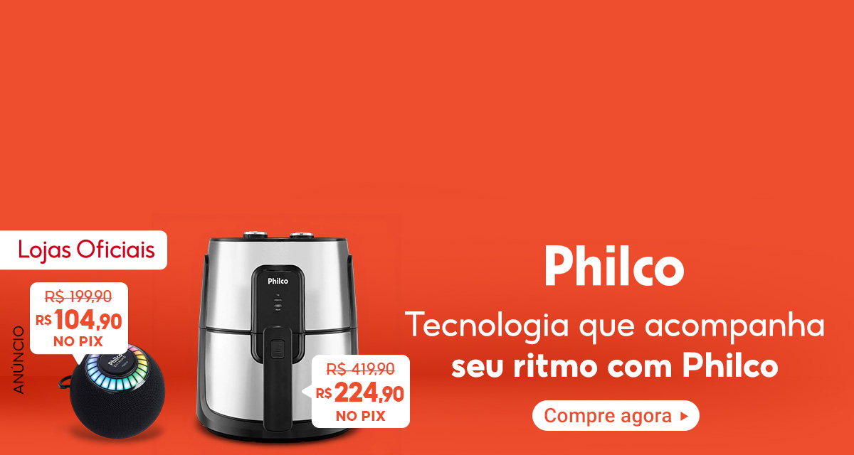 Lojas oficiais philco. tecnologia que acompanha seu ritmo com philco. compre agora. Airfryer de 419,90 por 224,90 no pix. caixa de som de 199,90 por 104,90 no pix