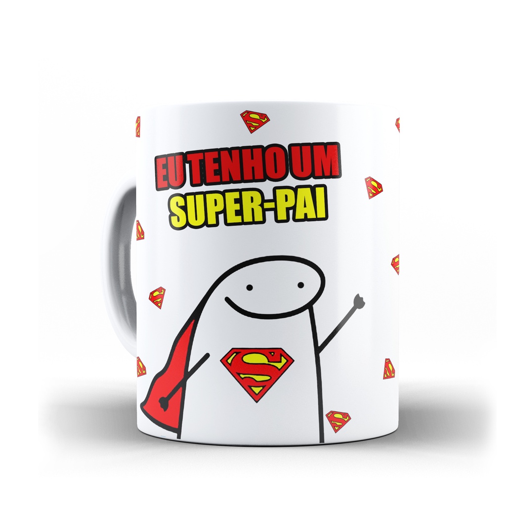 Caneca Dia Dos Pais Flork Eu Tenho Um Super Pai Feliz Dia Dos Pais